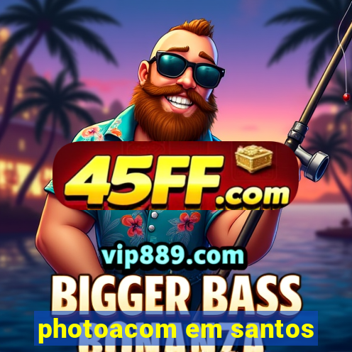 photoacom em santos